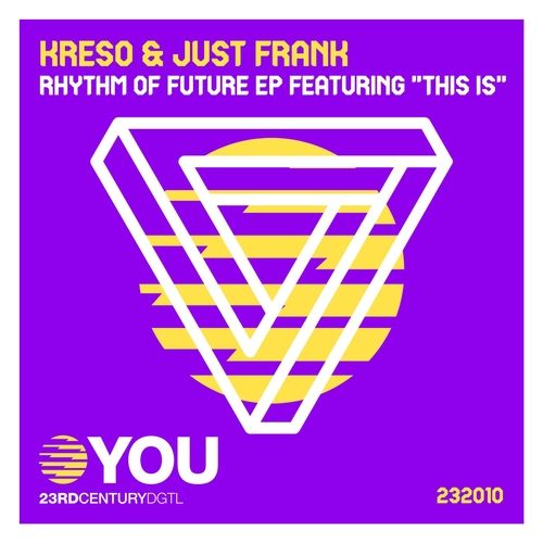 Kreso, Just Frank - Rhythm Of Future [232010DJ]